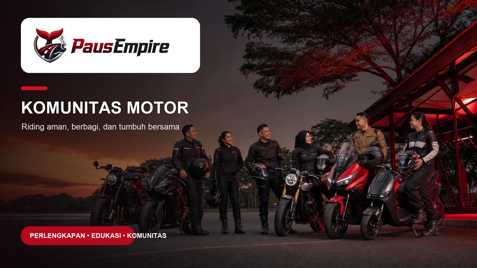 Poster Komunitas Motor PausEmpire yang mengutamakan riding aman dan kebersamaan